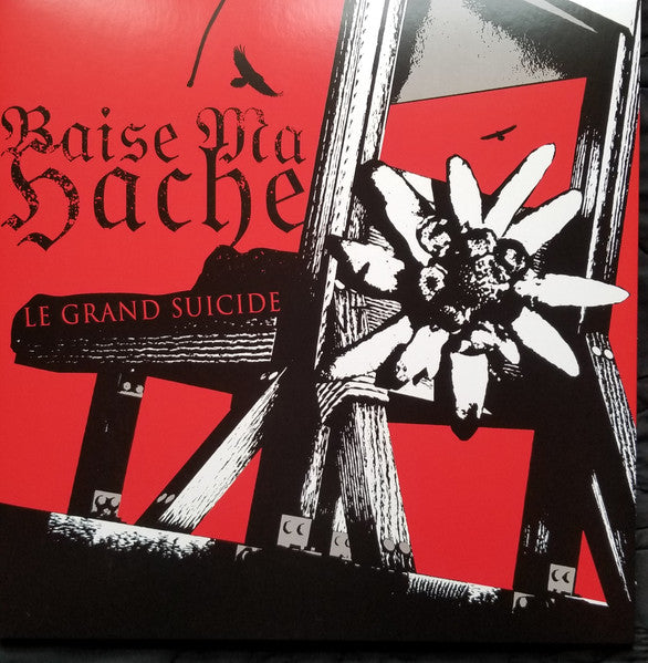 Baise Ma Hache (FRA) – Le Grand Suicide - LP - 2022 reissue