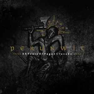 Perunwit (POL) – "1994-2014: XX Years Of Pagan Crusade" digipak CD