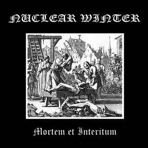 Nuclear Winter (AUS) – "Mortem Et Interitum" CD