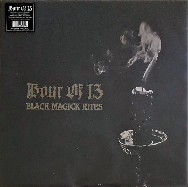 Hour Of 13 (US) – "Black Magick Rites" - LP - Magic Smoke Vinyl