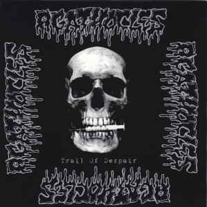 Agathocles (BEL)/ Nunslaughter (US) – "Trail Of Despair / Nunslaughter" Split vinyl 7"