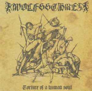 Wolfsschrei (GER) – "Torture Of A Human Soul" CD