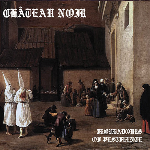 Château Noir (UKR) – "Troubadours Of Pestilence" digipak CD repress