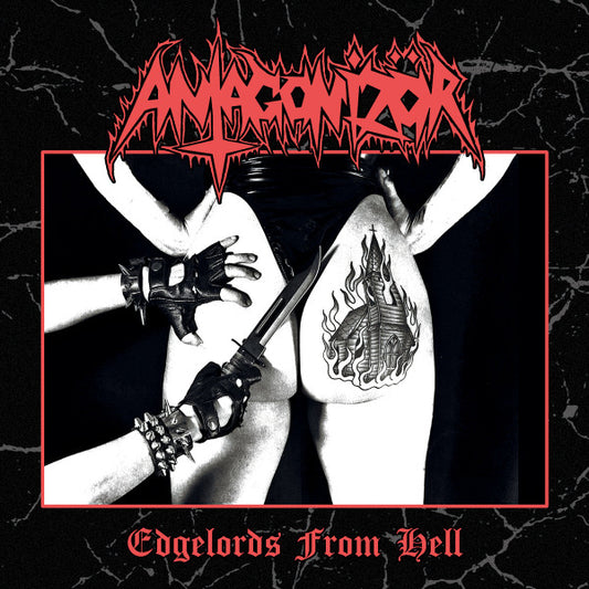 Antagonizör (US) – "Edgelords From Hell" Tape