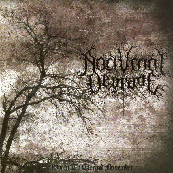 Nocturnal Degrade (ITA) – "Hymn To Eternal November" CD