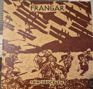 Frangar (ITA) – "Trincerocrazia" LP