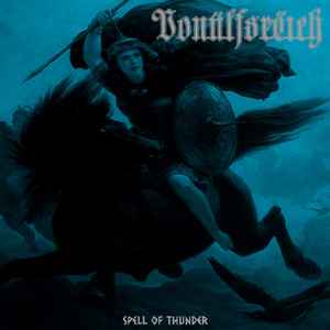 Vonülfsrëich (FIN) – "Spell Of Thunder" digipak CD