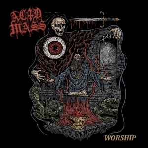 Acid Mass (US) ‎– Worship - LP *** small split on edge of sleeve