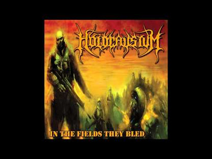 Holocaustum (US) -  "In The Fields They Bled" -CD