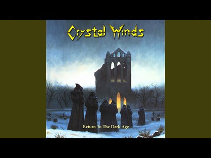 Crystal Winds (GRE) – "Return To The Dark Age" CD