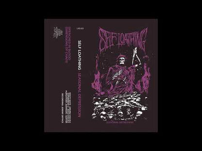 SELF LOATHING (US) – "Seasonal Depression"  7″ (BLACK vinyl)